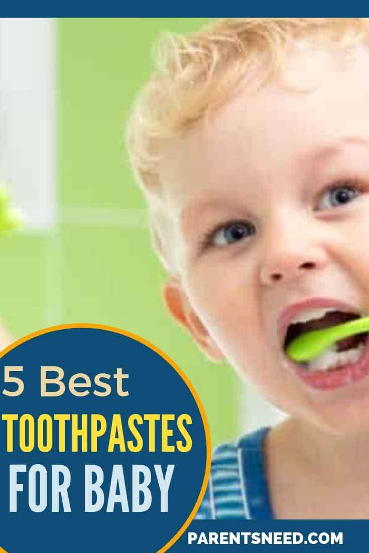Top 5 Best Baby Toothpaste