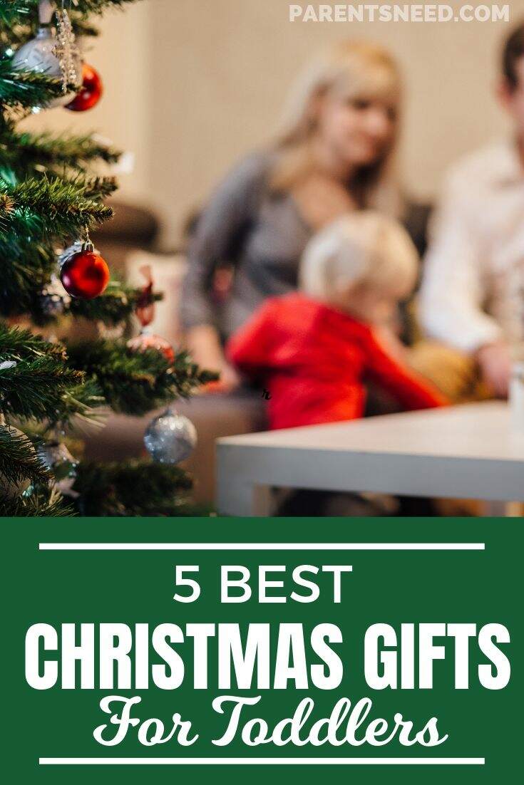 Top 5 Best Christmas presents for toddlers
