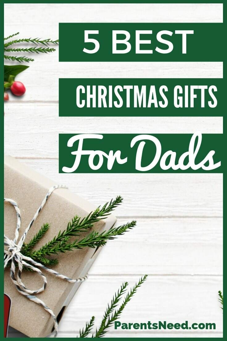 Top 5 Best Christmas Presents for Dads