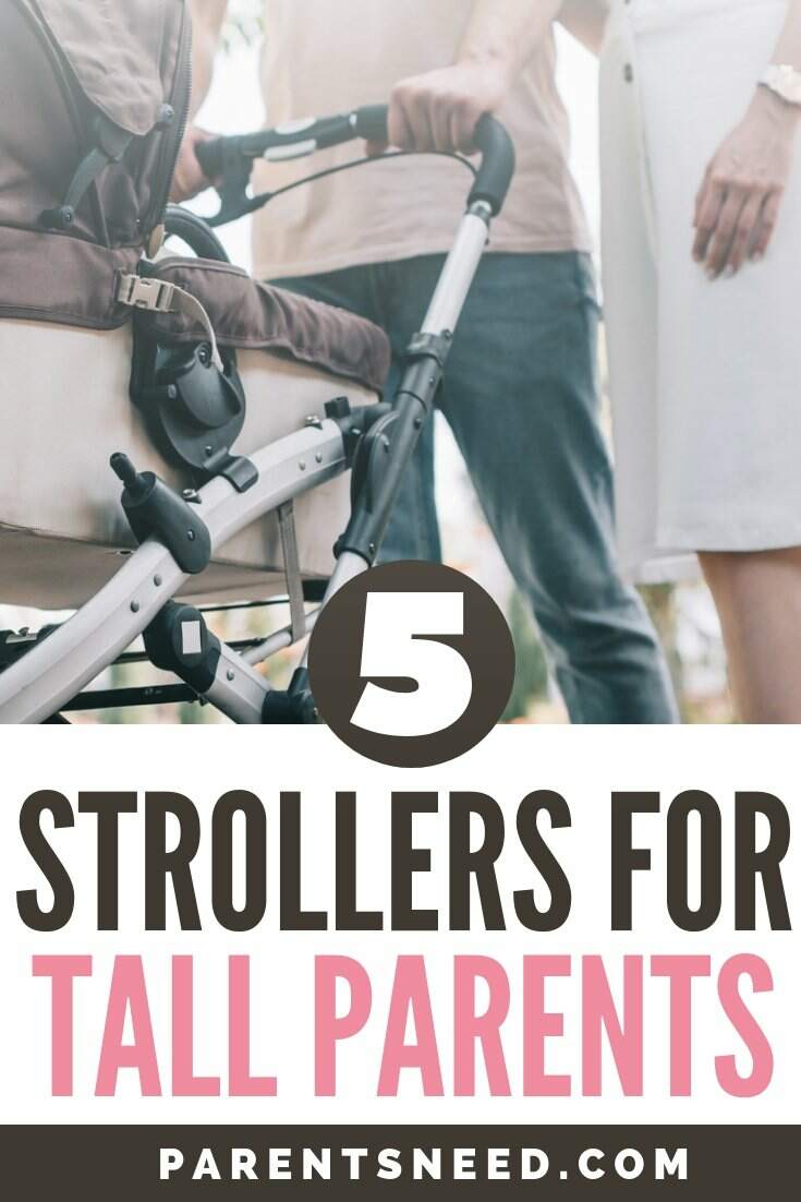 Best Strollers For Tall Moms and Dads